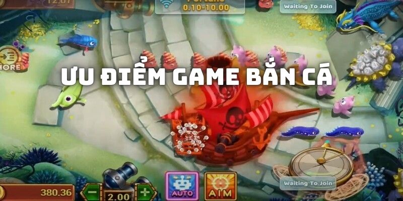 Những đặc điểm được yêu thích của dòng game bắn cá online